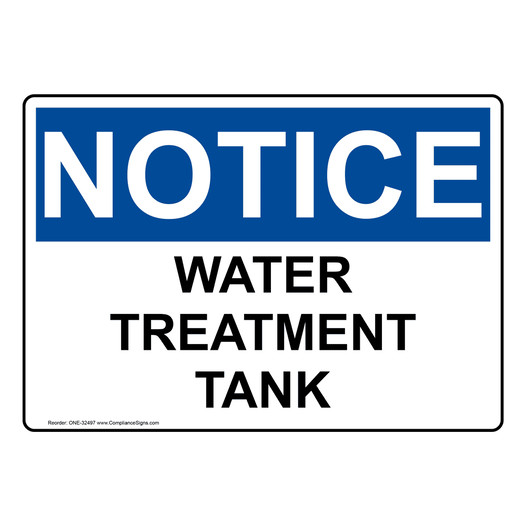OSHA NOTICE Water Treatment Tank Sign ONE-32497