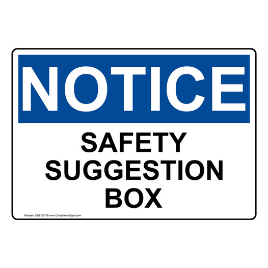 OSHA NOTICE Safety Suggestion Box Sign ONE-33716