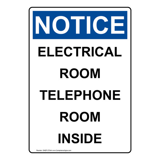 Portrait OSHA NOTICE Electrical Room Telephone Room Inside Sign ONEP-27044