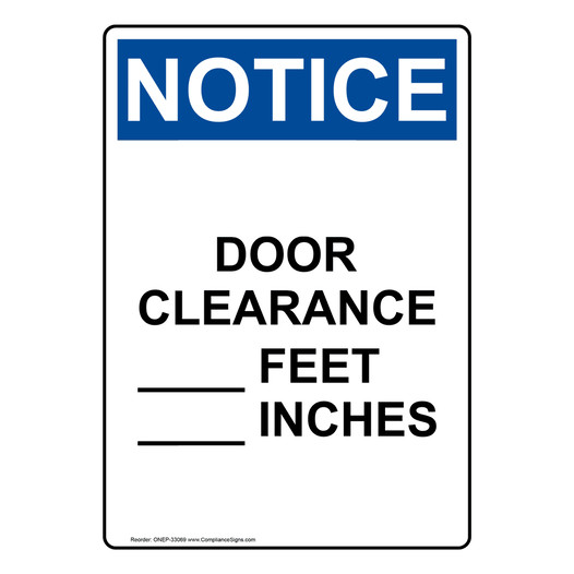 Portrait OSHA NOTICE Door Clearance ____ Feet ____ Inches Sign ONEP-33069