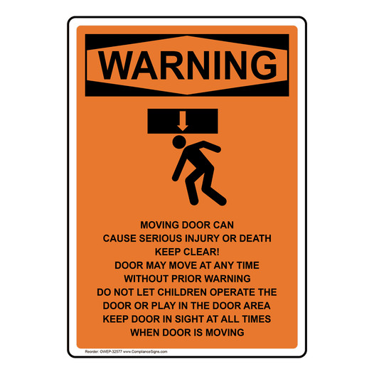 Portrait OSHA WARNING Moving Door Can Cause Sign With Symbol