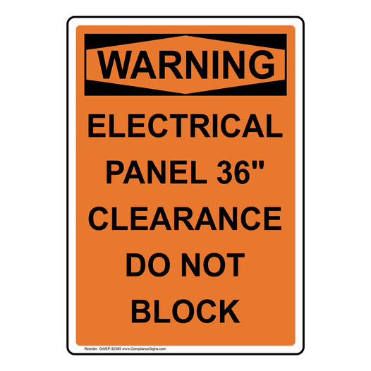 Portrait OSHA WARNING Electrical Panel 36" Clearance Sign OWEP-32595