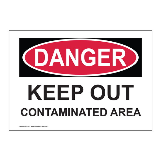 OSHA Keep Out Contaminated Area Sign CS279015
