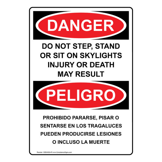 English + Spanish OSHA DANGER Do Not Step Stand Sit Skylights Sign ODB-8024-R