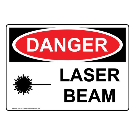 OSHA DANGER Laser Beam Sign With Symbol ODE-4210