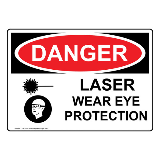 OSHA DANGER Laser Wear Eye Protection Sign With Symbol ODE-4245