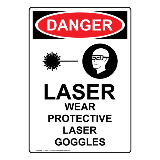 Vertical Laser Wear Protective Sign OSHA DANGER