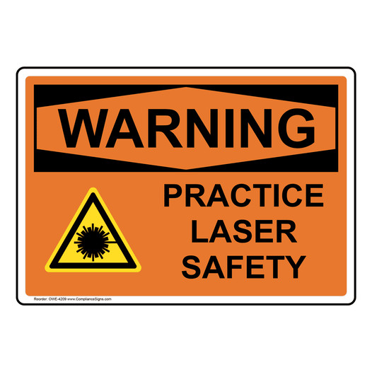 OSHA WARNING Practice Laser Safety Sign With Symbol OWE-4209