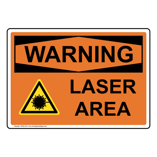 OSHA WARNING Laser Area Sign With Symbol OWE-4211