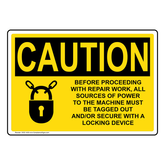 OSHA CAUTION All Sources Of Power Must Be Tagged Out Sign With Symbol OCE-1430