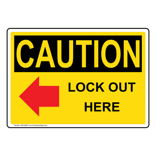 OSHA CAUTION Lock Out Here Sign With Symbol OCE-28647