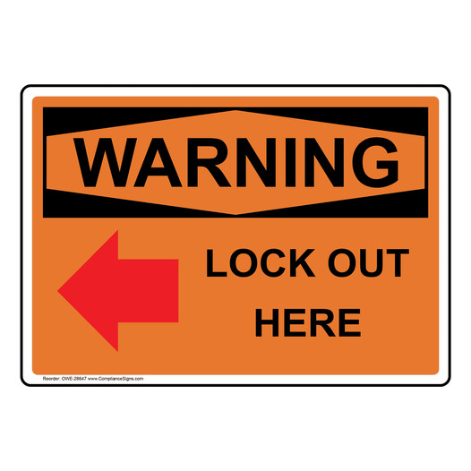 OSHA WARNING Lock Out Here Sign With Symbol OWE-28647