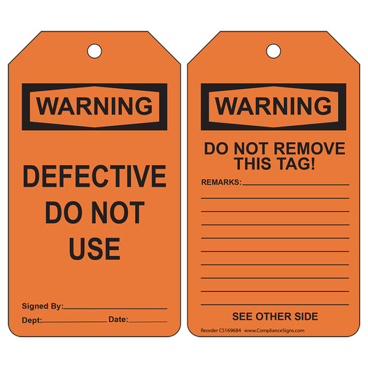 OSHA WARNING Defective Do Not Use Do Not Remove This Tag! Safety Tag CS169684