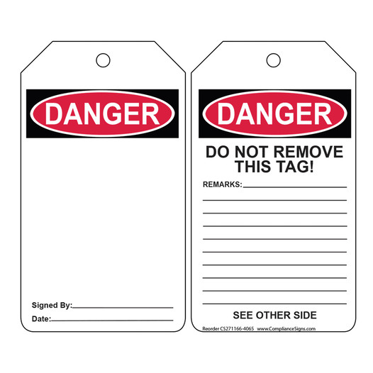 OSHA DANGER Blank Do Not Remove This Tag! Safety Tag CS271166