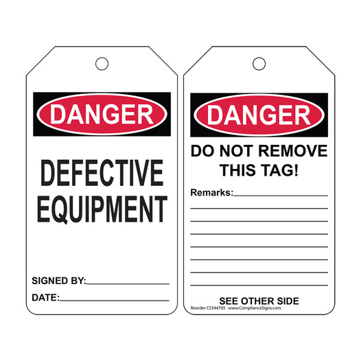 OSHA DANGER Defective Equipment Do Not Remove This Tag! Safety Tag CS344705