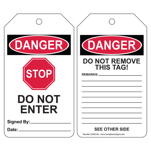 OSHA DANGER Stop Do Not Enter Do Not Remove This Tag! Safety Tag CS593182