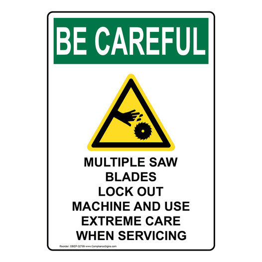 Portrait OSHA BE CAREFUL Multiple Saw Blades Sign With Symbol OBEP-32799