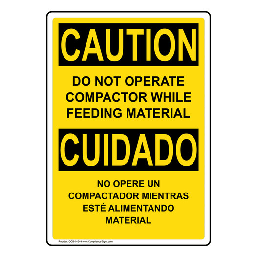 English + Spanish OSHA CAUTION Do Not Operate Compactor Sign OCB-14549