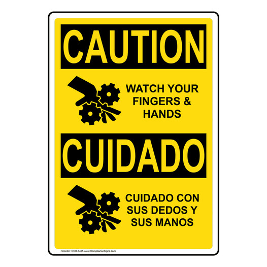 English + Spanish OSHA CAUTION Watch Your Fingers & Hands Sign With Symbol OCB-6425
