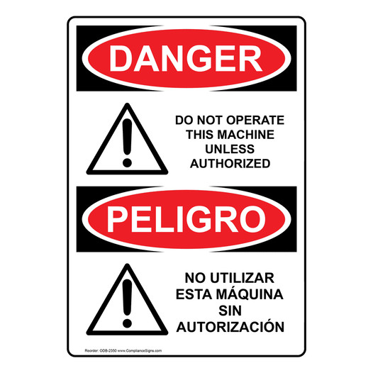 English + Spanish OSHA DANGER Do Not Operate This Machine Sign With Symbol ODB-2350