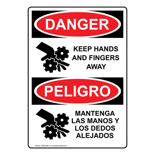 English + Spanish OSHA DANGER Keep Hands And Fingers Away Sign With Symbol ODB-4090