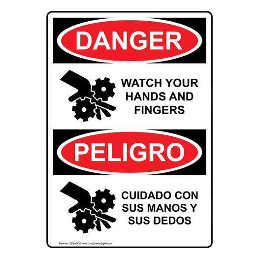 English + Spanish OSHA DANGER Watch Your Hands And Fingers Sign With Symbol ODB-6430