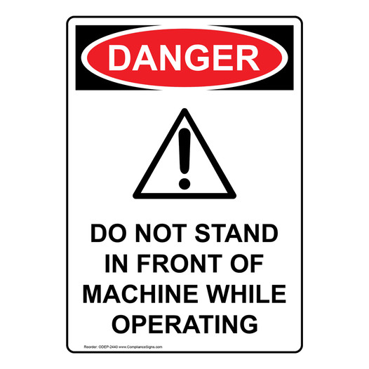 Portrait OSHA DANGER Do Not Stand In Front Sign With Symbol ODEP-2440