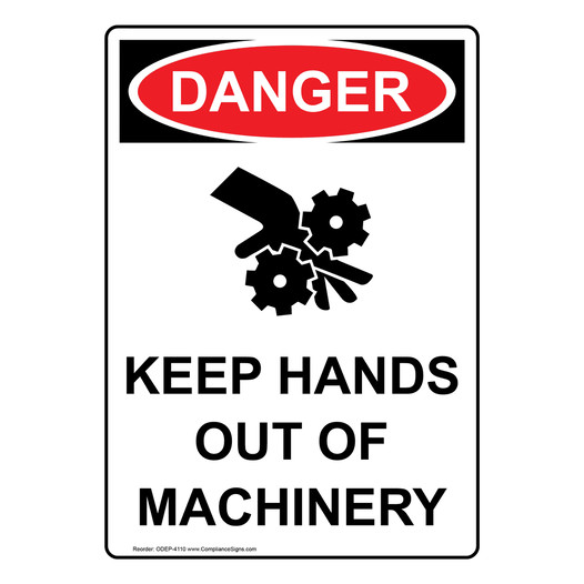 Portrait OSHA DANGER Keep Hands Out Of Machinery Sign With Symbol ODEP-4110