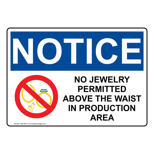 OSHA NOTICE No Jewelry Above Waist In Production Area Sign With Symbol ONE-9527