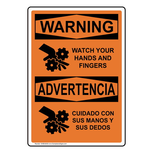 English + Spanish OSHA WARNING Watch Your Hands And Fingers Sign With Symbol OWB-6430