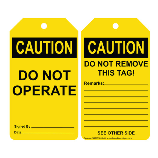 OSHA CAUTION Do Not Operate Do Not Remove This Tag! Safety Tag CS124198