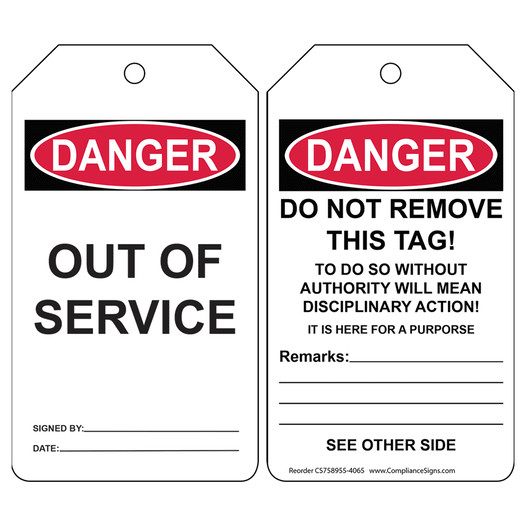 OSHA DANGER Out Of Service Do Not Remove This Tag! Safety Tag CS758955