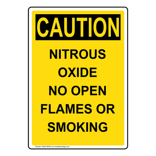 Portrait OSHA CAUTION Nitrous Oxide No Open Flames Or Smoking Sign OCEP-38762