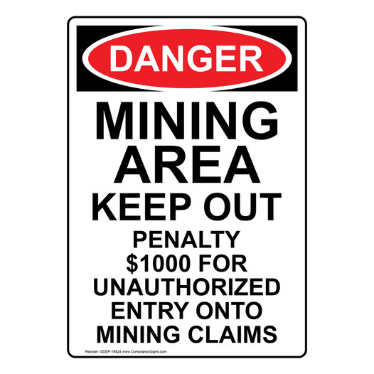 Portrait OSHA DANGER Mining Area Keep Out Sign ODEP-19824