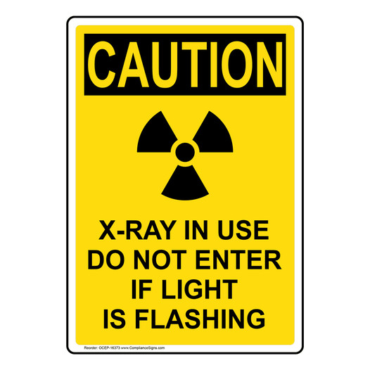 Portrait OSHA CAUTION Do Not Enter If Light Is Flashing Sign