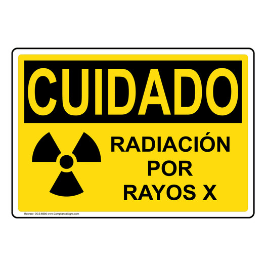 Spanish OSHA CAUTION X-Ray Radiation Sign With Symbol - OCS-6690