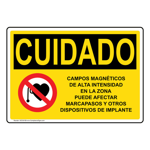 Spanish OSHA CAUTION High Magnetic Fields Pacemakers Sign With Symbol - OCS-8159