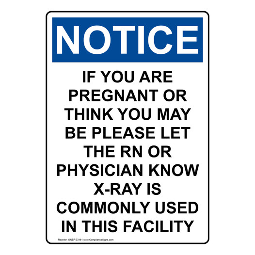Portrait OSHA NOTICE If You Are Pregnant Or Think You Sign ONEP-33181