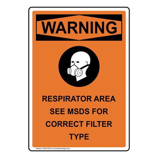 Portrait OSHA WARNING Respirator Area See Sign With Symbol OWEP-5525
