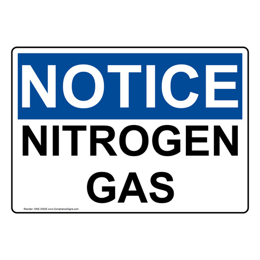 OSHA NOTICE Nitrogen Gas Sign ONE-33025