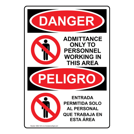English + Spanish OSHA DANGER Admittance Only To Personnel Sign With Symbol ODB-1125