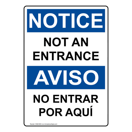 English + Spanish OSHA NOTICE Not An Entrance Sign ONB-5005