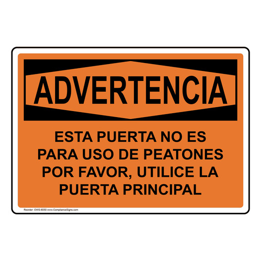 Spanish OSHA WARNING Door Not For Pedestrian Traffic Sign - OWS-6050