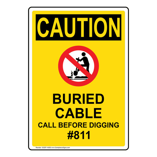 Portrait OSHA CAUTION Buried Cable Call Sign With Symbol OCEP-14050
