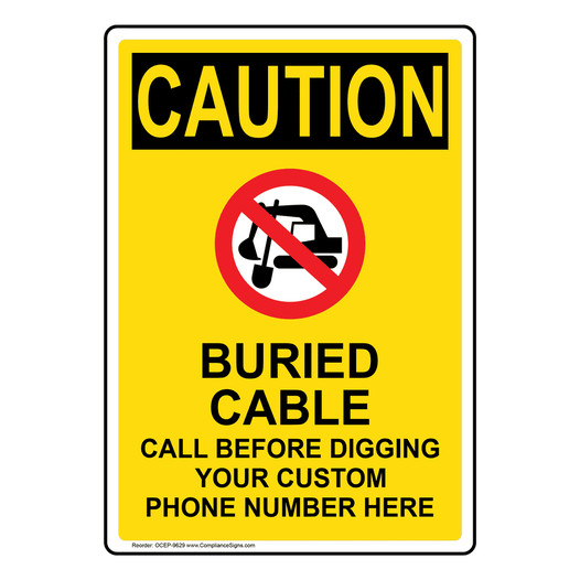 Portrait OSHA CAUTION Buried Cable Call Before Sign With Symbol OCEP-9629