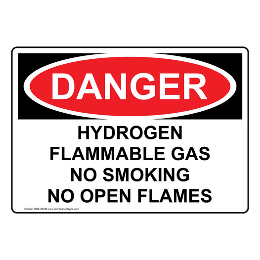 OSHA DANGER Hydrogen Flammable Gas No Smoking No Open Flames Sign ODE-30729