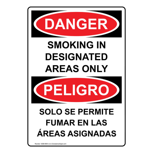 English + Spanish OSHA DANGER Smoking In Designated Areas Only Sign