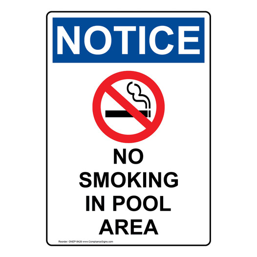 Portrait OSHA NOTICE No Smoking In Pool Area Sign With Symbol ONEP-9426