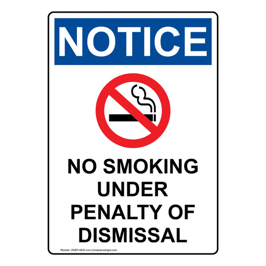 Portrait OSHA NOTICE No Smoking Under Penalty Sign With Symbol ONEP-4830