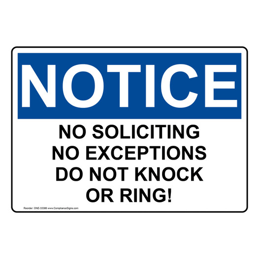 OSHA NOTICE No Soliciting No Exceptions Do Not Knock Or Ring! Sign ONE-33386